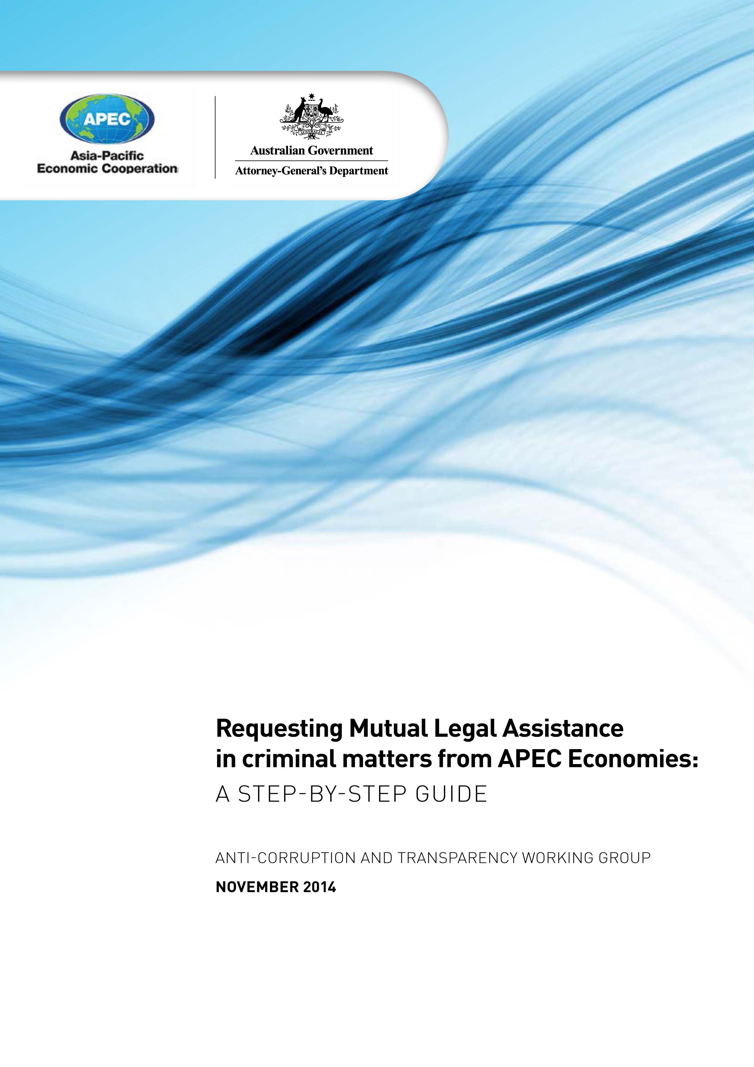 Requesting Mutual Legal Assistance in criminal matters from APEC