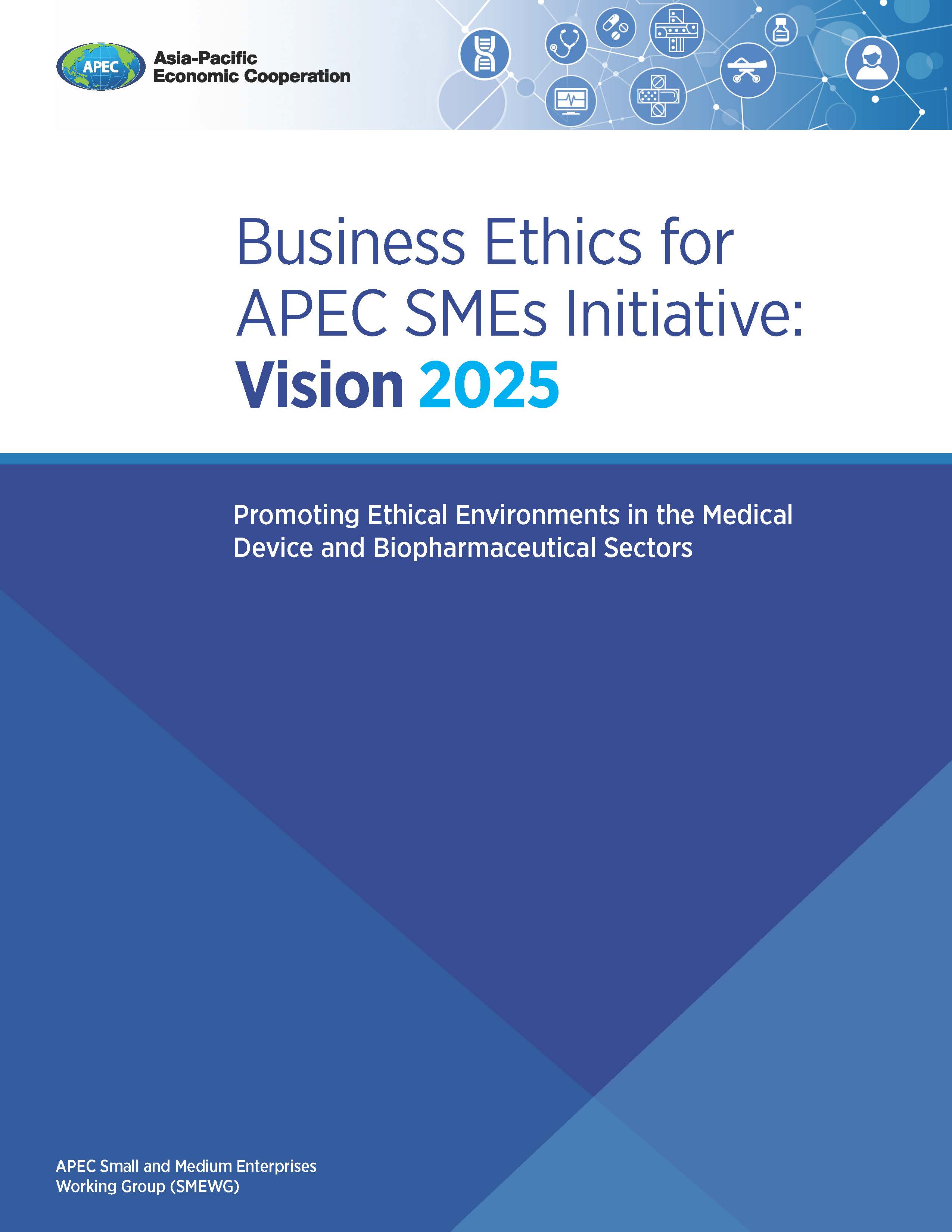 Business Ethics for APEC SMEs Initiative Vision 2025