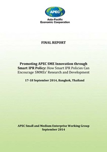 1575-Promoting APEC SME Innovation through Smart IPR Policy - FINAL REPORT_071114_Cover2