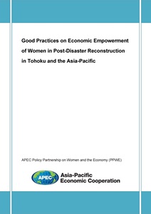 1639-Cover_Good Practices on Economic Empowerment of Women in Post- Disaster Reconstruction in Tohoku and the Asia-Pacific