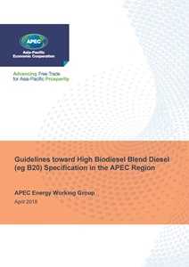 Cover_218_EWG_Guidelines toward High Biodiesel Blend Diesel (eg B20) Specification in the APEC Region