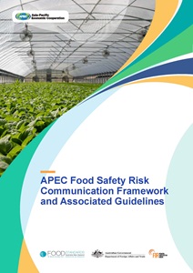 APEC Food Safety Risk Communication Framework and Associated Guidelines