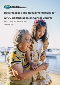 Cover_ 222_HWG_Best Practices and Recommendations for APEC Collaboration on Cancer Control_final
