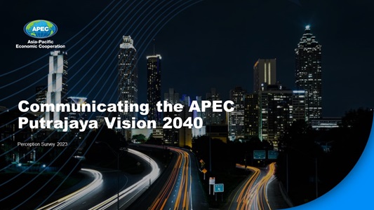 COVER_223_SEC_Communicating the APEC Putrajaya Vision 2040 - Perception Survey 2023