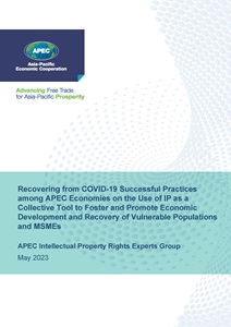 Cover_223_IPEG_Recovering from COVID-19 Successful Practices among APEC Economies on the Use of IP as a Collective Tool