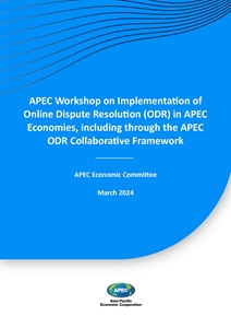 COVER_224_EC_APEC Workshop on Enhancing Implementation of Online Dispute Resolution